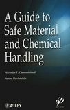 A guide to safe material and chemical handling [E-Book] /