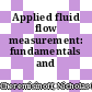 Applied fluid flow measurement: fundamentals and technology.