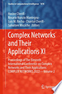 Complex Networks and Their Applications XI [E-Book] : Proceedings of The Eleventh International Conference on Complex Networks and their Applications: COMPLEX NETWORKS 2022 - Volume 2 /
