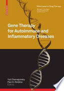 Gene Therapy for Autoimmune and Inflammatory Diseases [E-Book] /