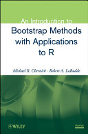 An introduction to bootstrap methods with applications to R [E-Book] /