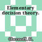 Elementary decision theory.