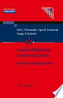 Control of Nonlinear Dynamical Systems [E-Book] : Methods and Applications /