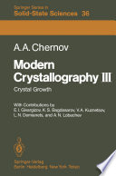 Modern Crystallography III [E-Book] : Crystal Growth /