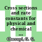 Cross sections and rate constants for physical and chemical processes / [E-Book]
