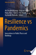 Resilience vs Pandemics [E-Book] : Innovations in Public Places and Buildings /
