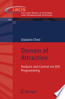 Domain of Attraction [E-Book] : Analysis and Control via SOS Programming /