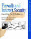 Firewalls and internet security: repelling the wily hacker.