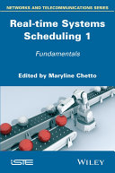 Real-time systems scheduling 1 : fundamentals [E-Book] /