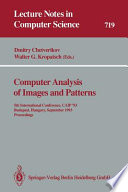 Computer analysis of images and patterns. 5, 1993 : international conference, proceedings : CAIP, proceedings : Budapest, 13.09.93-15.09.93.