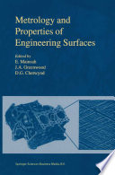 Metrology and Properties of Engineering Surfaces [E-Book] /