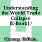 Understanding the World Trade Collapse [E-Book] /