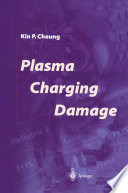 Plasma Charging Damage [E-Book] /