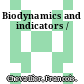 Biodynamics and indicators /