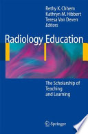 Radiology Education [E-Book] : The Scholarship of Teaching and Learning /