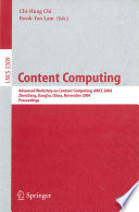 Content Computing [E-Book] : Advanced Workshop on Content Computing, AWCC 2004, Zhen Jiang, Jiang Su, China, November 15-17, 2004, Proceedings /