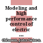 Modeling and high performance control of electric machines / [E-Book]
