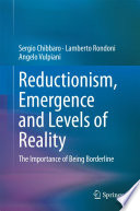 Reductionism, Emergence and Levels of Reality [E-Book] : The Importance of Being Borderline /