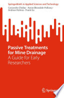 Passive Treatments for Mine Drainage [E-Book] : A Guide for Early Researchers /