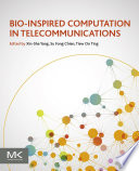 Bio-inspired computation in telecommunications [E-Book] /