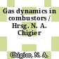 Gas dynamics in combustors / Hrsg. N. A. Chigier