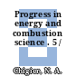 Progress in energy and combustion science . 5 /