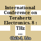 International Conference on Terahertz Electronics. 8 : THz Conference 2000, 28. - 29. September 2000, Darmstadt University of Technology, Institut für Hochfrequenztechnik ... /