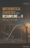 Mathematical statistics with Resampling and R /