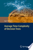 Average Time Complexity of Decision Trees [E-Book] /