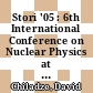 Stori '05 : 6th International Conference on Nuclear Physics at Storage Rings 23-26 May 2005, Jülich - Bonn /