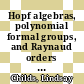 Hopf algebras, polynomial formal groups, and Raynaud orders [E-Book] /