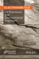 Electrokinetics for petroleum and environmental engineers [E-Book] /