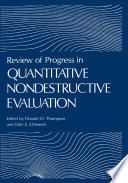 Review of Progress in Quantitative Nondestructive Evaluation [E-Book] : Volume 17A /