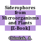 Siderophores from Microorganisms and Plants [E-Book] /