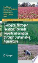 Biological Nitrogen Fixation: Towards Poverty Alleviation through Sustainable Agriculture [E-Book] : Proceedings of the 15th International Nitrogen Fixation Congress and the 12th International Conference of the African Association for Biological Nitrogen Fixation /