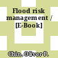 Flood risk management / [E-Book]