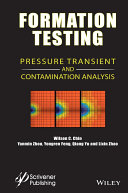 Formation testing : pressure transient and contamination analysis [E-Book] /