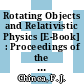 Rotating Objects and Relativistic Physics [E-Book] : Proceedings of the El Escorial Summer School on Gravitation and General Relativity 1992: Rotating Objects and Other Topics Held at El Escorial, Spain, 24–28 August 1992 /