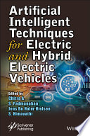 Artificial intelligent : techniques for electric and hybrid electric vehicles [E-Book] /