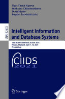 Intelligent Information and Database Systems [E-Book] : 13th Asian Conference, ACIIDS 2021, Phuket, Thailand, April 7-10, 2021, Proceedings /