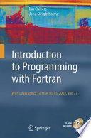 Introduction to Programming with Fortran [E-Book] /