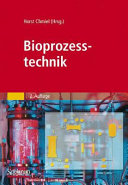 Bioprozesstechnik : Einführung in die Bioververfahrenstechnik /