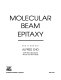 Molecular beam epitaxy.