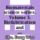 Biomaterials science series. Volume 3. Biofabrication and 3D tissue modeling [E-Book] /