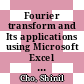 Fourier transform and Its applications using Microsoft Excel [E-Book] /