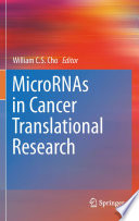 MicroRNAs in Cancer Translational Research [E-Book] /