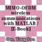 MIMO-OFDM wireless communications with MATLAB / [E-Book]