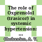 The role of Oxprenolol (trasicor) in systemic hypertension: symposium : Carmel, CA, 01.83.