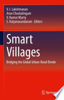 Smart Villages [E-Book] : Bridging the Global Urban-Rural Divide /