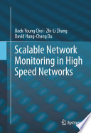 Scalable Network Monitoring in High Speed Networks [E-Book] /